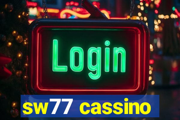 sw77 cassino